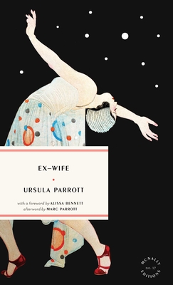 Ex-Wife - Ursula Parrott