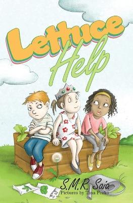 Lettuce Help - S. M. R. Saia
