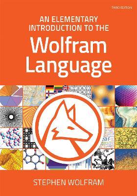 An Elementary Introduction to the Wolfram Language - Stephen Wolfram