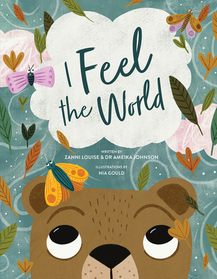 Coperta cărții 'I Feel the World - Zanni Louise'