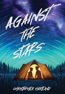 Against The Stars - Christopher Hartland