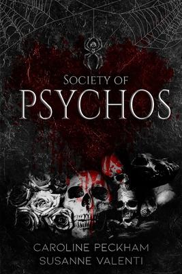 Society of Psychos - Caroline Peckham