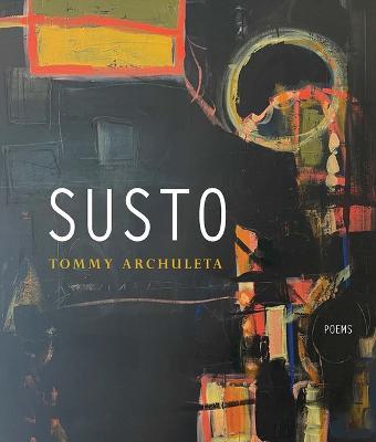 Susto - Tommy Archuleta