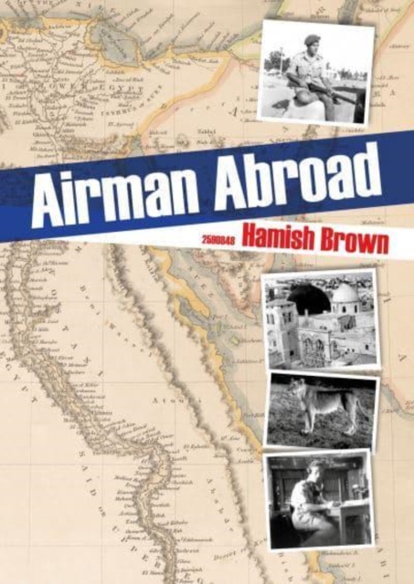 Airman Abroad - Hamish Brown