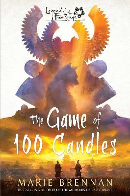 The Game of 100 Candles: A Legend of the Five Rings Novel - Marie Brennan