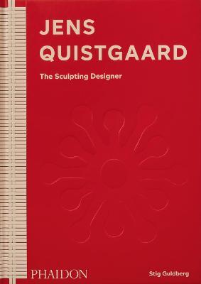 Jens Quistgaard: The Sculpting Designer - Stig Guldberg