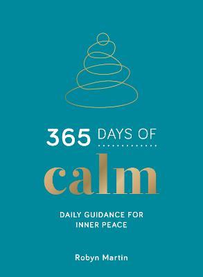 365 Days of Calm: Daily Guidance for Inner Peace - Summersdale