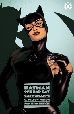 Batman: One Bad Day: Catwoman - G. Willow Wilson