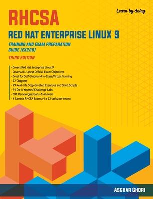 RHCSA Red Hat Enterprise Linux 9: Training and Exam Preparation Guide (EX200), Third Edition - Asghar Ghori