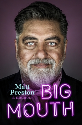 Big Mouth - Matt Preston