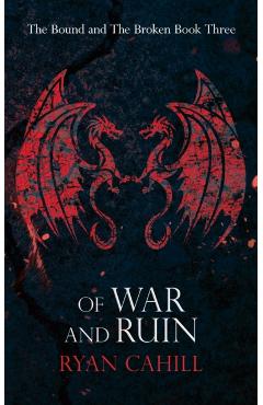 Of War and Ruin - Ryan Cahill