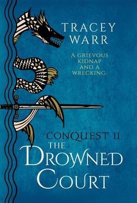 The Drowned Court - Tracey Warr