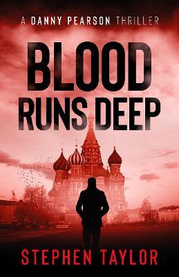 Blood Runs Deep - Stephen Taylor
