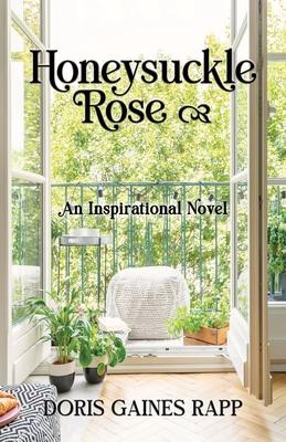Honeysuckle Rose - Doris Gaines Rapp