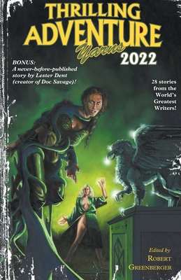 Thrilling Adventure Yarns 2022 - Robert Greenberger