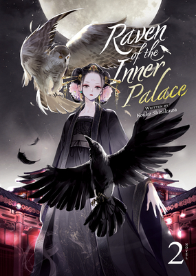 Raven of the Inner Palace (Light Novel) Vol. 2 - Kouko Shirakawa