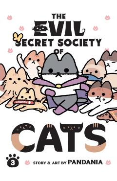 The Evil Secret Society of Cats Vol. 3 - Pandania