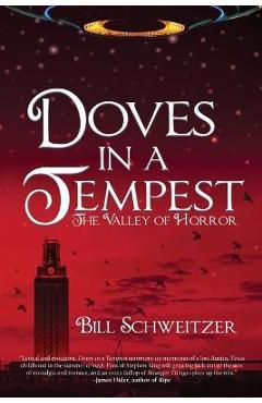 Coperta cărții 'Doves In A Tempest: The Valley of Horror - Bill Schweitzer'