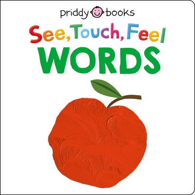 See Touch Feel: Words - Roger Priddy