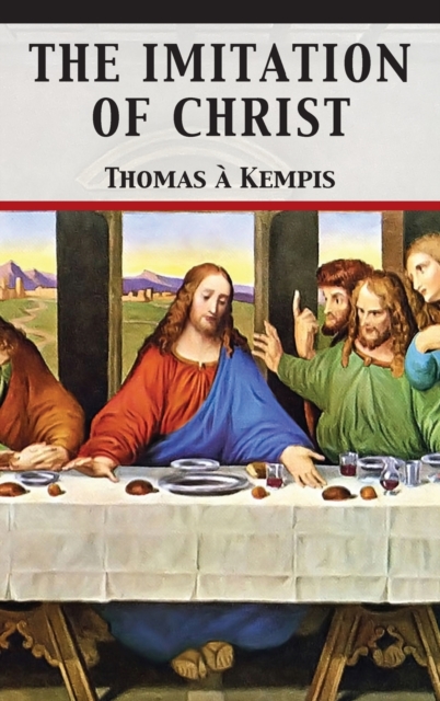 The Imitation of Christ - Thomas À. Kempis