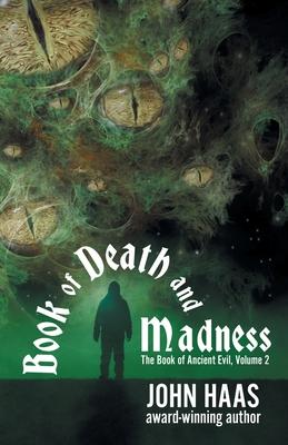 Book of Death and Madness - John Haas