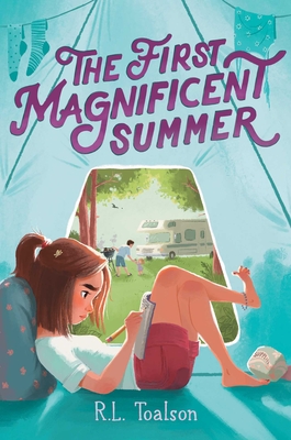 The First Magnificent Summer - R. L. Toalson