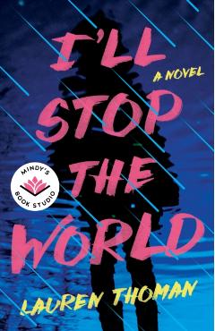 I'll Stop the World - Lauren Thoman