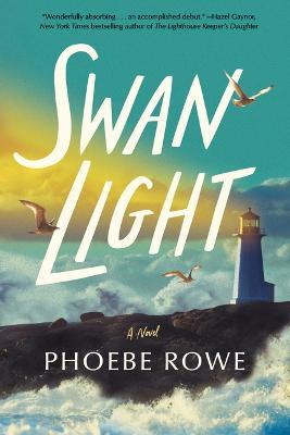 Swan Light - Phoebe Rowe