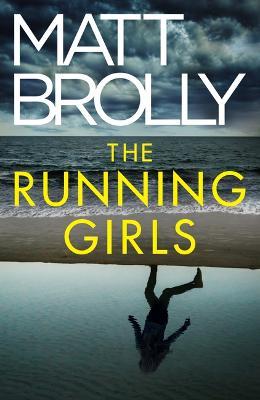 The Running Girls - Matt Brolly