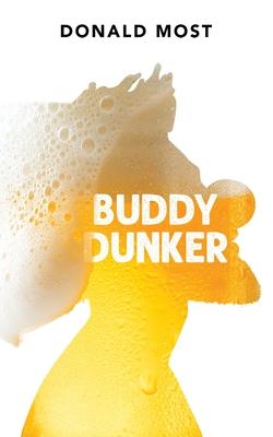 Buddy Dunker - Donald Most
