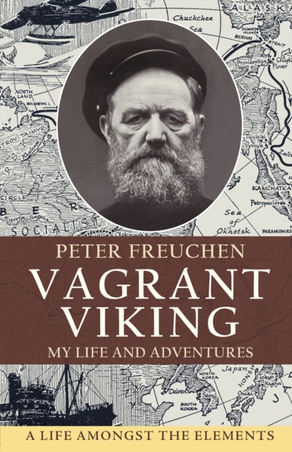 Vagrant Viking;: My life and adventures - Peter Freuchen