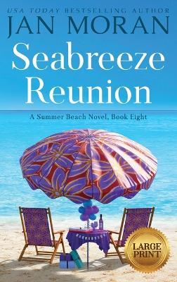 Seabreeze Reunion - Jan Moran