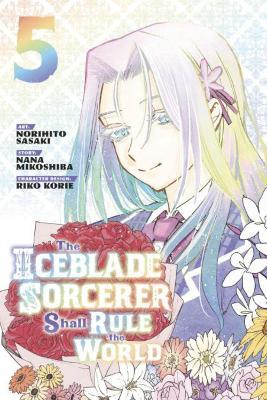 The Iceblade Sorcerer Shall Rule the World 5 - Norihito Sasaki