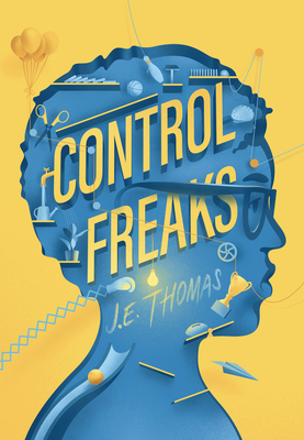 Control Freaks - J. E. Thomas