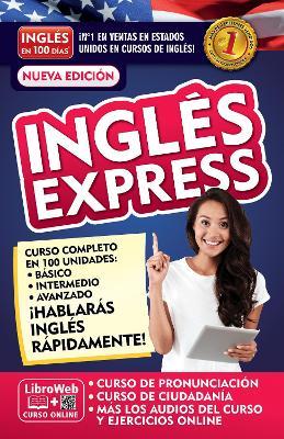 Inglés Express - Inglés En 100 Días
