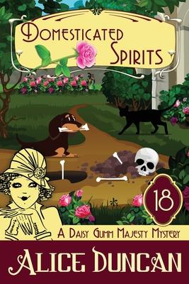 Domesticated Spirits: Historical Cozy Mystery - Alice Duncan