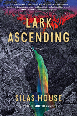 Lark Ascending - Silas House