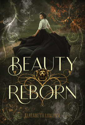 Beauty Reborn - Elizabeth Lowham