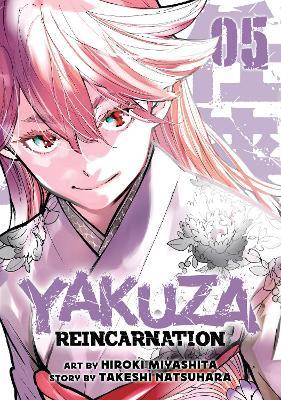 Yakuza Reincarnation Vol. 5 - Takeshi Natsuhara