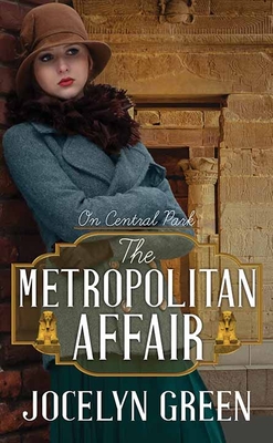 The Metropolitan Affair: On Central Park - Jocelyn Green