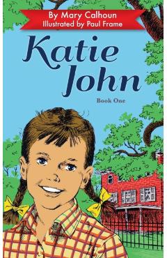 Katie John - Mary Calhoun