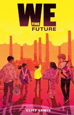 We the Future - Cliff Lewis