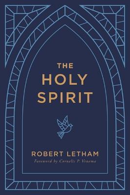 The Holy Spirit - Robert W. A