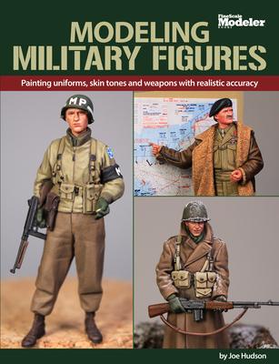 Modeling Military Figures - Joe Hudson