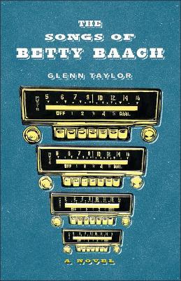 The Songs of Betty Baach - Glenn Taylor