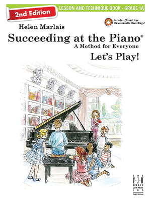 Succeeding at the Piano, Lesson & Technique Book - Grade 1a (2nd Edition) - Helen Marlais