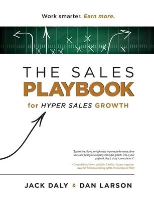 The Sales Playbook: for Hyper Sales Growth - Jack Daly