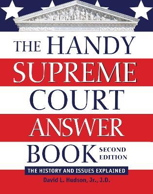 The Handy Supreme Court Answer Book: The History and Issues Explained - David L. Hudson