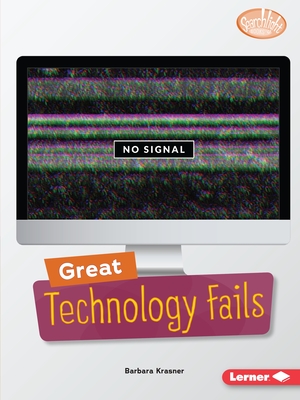 Great Technology Fails - Barbara Krasner