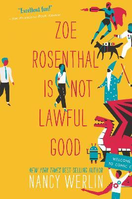 Zoe Rosenthal Is Not Lawful Good - Nancy Werlin